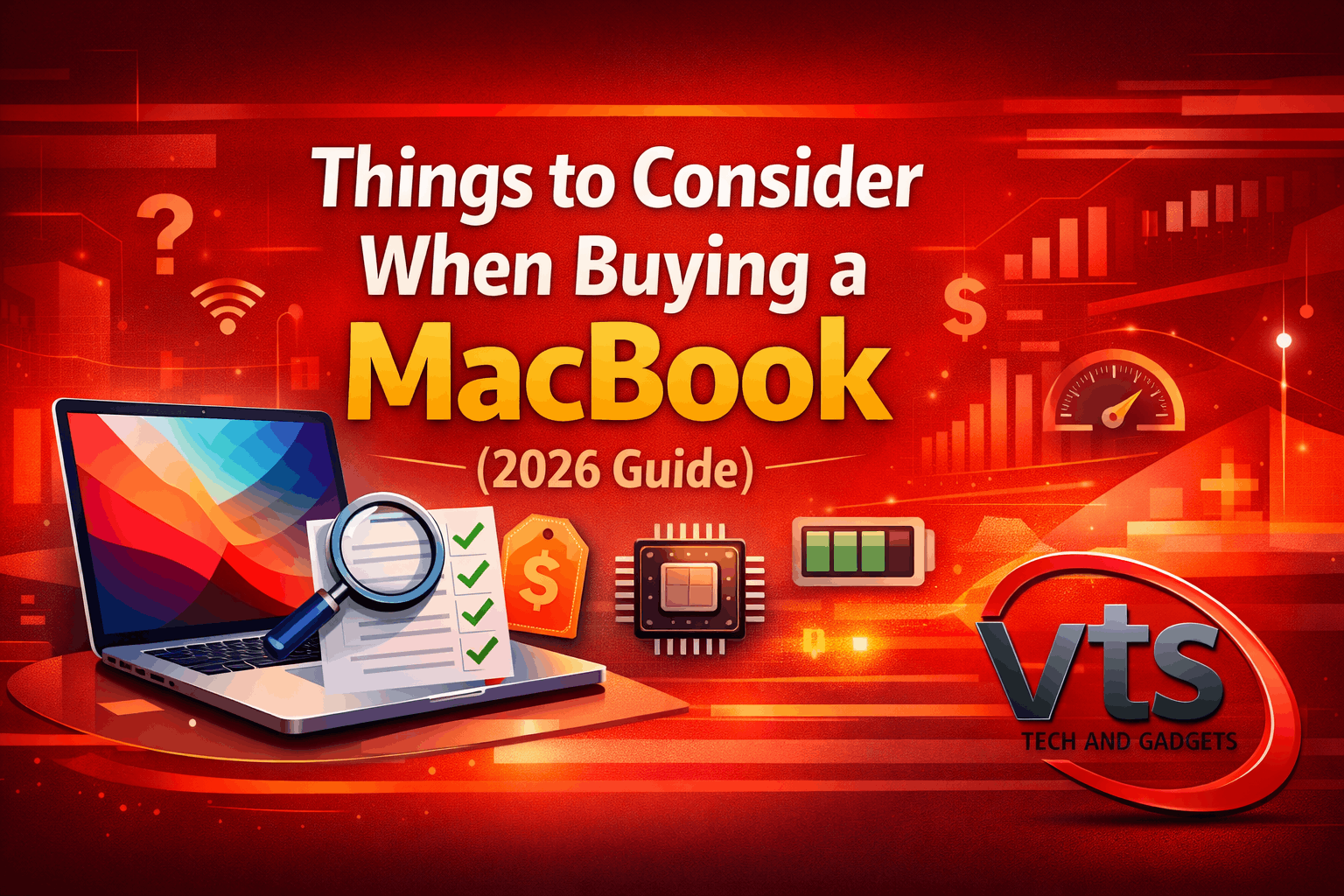 Things to Consider When Buying a MacBook (2026 Guide)